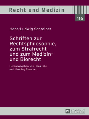 cover image of Schriften zur Rechtsphilosophie, zum Strafrecht und zum Medizin- und Biorecht